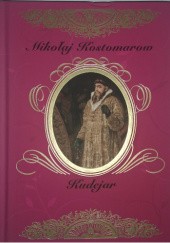Okładka książki Kudejar. Powieść historyczna z czasów Iwana Groźnego Mikołaj Kostomarow