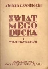 Okładka książki Świat mego ducha i wizje przyszłości Stefan Ossowiecki