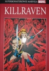 Okładka książki Killraven: Wojna światów / Killraven Neal Adams, Howard Chaykin, Gerry Conway, Alan Davis, Roy Thomas