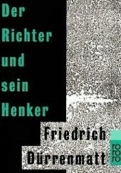 Okładka książki Der Richter und sein Henker Friedrich Dürrenmatt