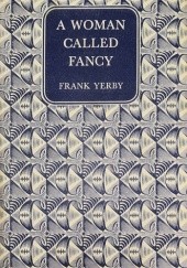 Okładka książki A Woman Called Fancy Frank Yerby