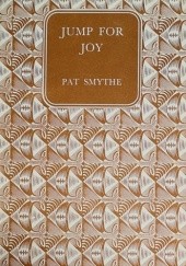 Okładka książki Jump for Joy Pat Smythe