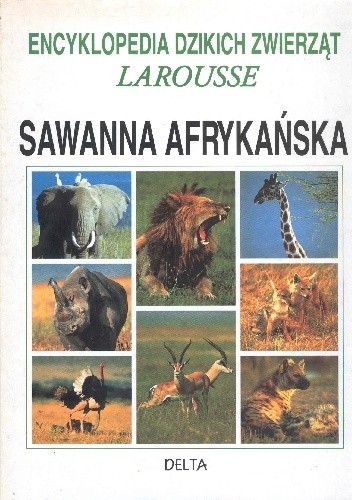 Okładki książek z serii Encyklopedia Dzikich Zwierząt