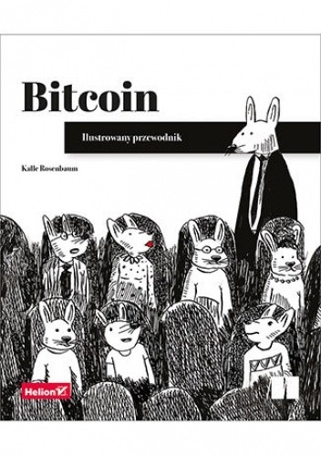 Bitcoin. Ilustrowany przewodnik pdf chomikuj