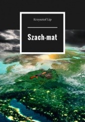 Okładka książki Szach-mat Krzysztof Lip