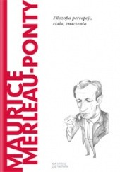 Okładka książki Maurice Merleau-Ponty. Filozofia percepcji, ciała, znaczenia Salvatore Prinzi