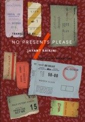 Okładka książki No Presents Please Jayant Kaikini