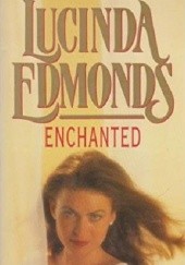 Okładka książki Enchanted Lucinda Riley