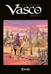 Okładka książki Vasco. Księga 4 (wyd. zbiorcze) Gilles Chaillet