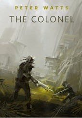 Okładka książki The Colonel Peter Watts