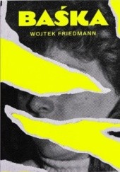 Okładka książki Baśka Wojtek Friedmann
