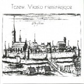 Okładka książki Tczew. Miasto nieistniejące Maciej Olszewski