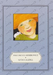 Okładka książki Szósta klepka Małgorzata Musierowicz