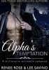 Okładka książki Alpha's Temptation: A Billionaire Werewolf Romance Renee Rose,&nbsp;Lee Savino