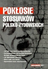 Okładka książki Pokłosie stosunków polsko-żydowskich Warszawska Gazeta tom 1