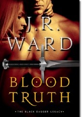 Okładka książki Blood Truth J.R. Ward