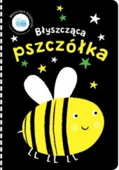 Okładka książki Błyszcząca pszczółka praca zbiorowa