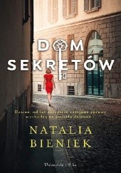 Okładka książki Dom sekretów Natalia A. Bieniek