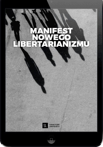 Okładka książki Manifest Nowego Libertarianizmu Samuel Edward Konkin III, Murray Newton Rothbard