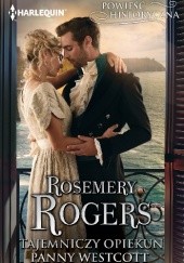 Okładka książki Tajemniczy opiekun panny Westcott Rosemary Rogers