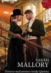 Okładka książki Dziwne małżeństwo lorda Quinna Sarah Mallory