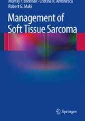 Okładka książki Management of Soft Tissue Sarcoma Cristina R. Antonescu, Murray F. Brennan, Robert G. Maki