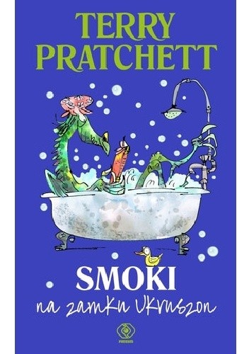 Okładka książki Smoki na zamku Ukruszon Terry Pratchett