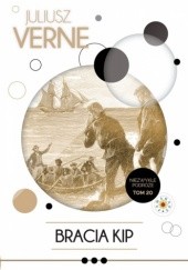 Okładka książki Bracia Kip Juliusz Verne