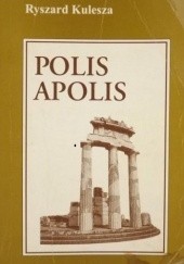 Polis Apolis. Wysiedlenia, przesiedlenia i ucieczki ludności w świecie greckim w V i IV wieku p.n.e.