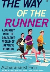 Okładka książki The way of the runner Adharanand Finn