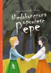 Okładka książki Niedokończona opowieść Pepe Dorota Combrzyńska-Nogala