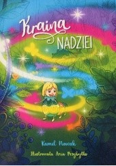 Okładka książki Kraina Nadziei Kamil Nowak