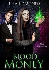Okładka książki Blood Money Lisa Edmonds