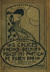 Okładka książki Los cálices vacíos Delmira Agustini