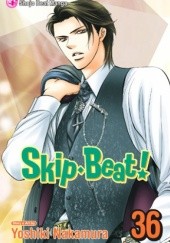 Okładka książki Skip Beat!, Vol. 36 Yoshiki Nakamura