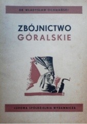 Okładka książki Zbójnictwo góralskie Władysław Ochmański