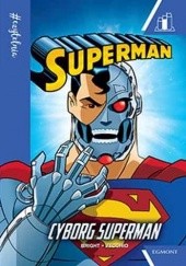 Okładka książki Superman. Cyborg Superman J.E. Bright