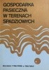 Okładka książki Gospodarka pasieczna w terenach spadziowych Halina Gałuszka,&nbsp;Tadeusz Kędracki,&nbsp;Wanda Ostrowska