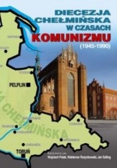 Diecezja Chełmińska w czasach komunizmu