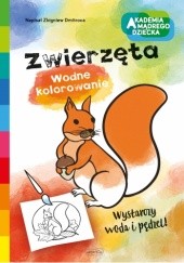 Okładka książki Zwierzęta Zbigniew Dmitroca, Marzena Dobrowolska