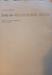 Okładka książki Listy do Władysława Bełzy Méyet Leopold