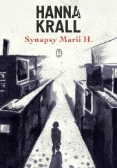 Okładka książki Synapsy Marii H. Hanna Krall