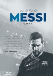 Okładka książki Messi. G.O.A.T. Jordi Puntí