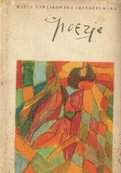 Okładka książki Poezje I Maria Pawlikowska-Jasnorzewska