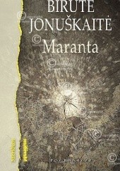 Okładka książki Maranta Birute Jonuškaite