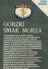 Okładka książki Gorzki smak morza Janina Sałajczykowa, praca zbiorowa