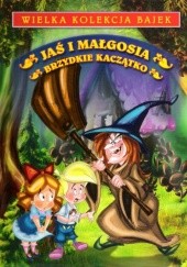 Okładka książki Jaś i Małgosia. Brzydkie Kaczątko. Magdalena Proniewska