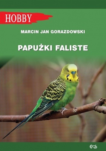 Okładka książki Papużki faliste Marcin Jan Gorazdowski
