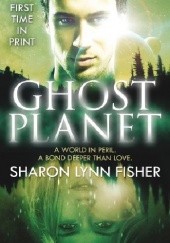 Okładka książki Ghost Planet Sharon Lynn Fisher