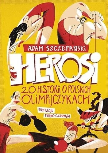 Herosi. 20 historii o polskich olimpijczykach chomikuj pdf